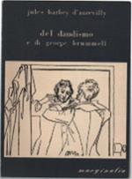 Del Dandismo E Di George Brummell