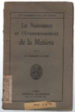 La Naissance Et L'évanouissement De La Matière