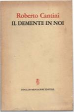 Il Demente In Noi