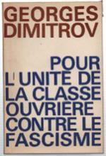 Pour L'unite De La Classe Ouvriere Contre Le Fascisme