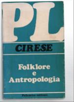 Folklore E Antropologia Tra Storicismo E Marxismo