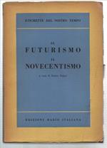 Il Futurismo. Il Novecento