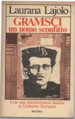 Gramsci Un Uomo Sconfitto