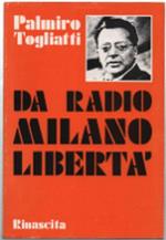 Da Radio Milano-Libertà