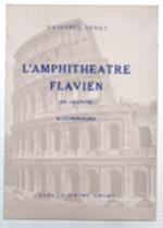 L' amphitheatre Flavien