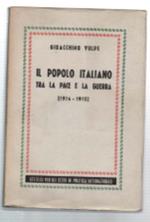Il Popolo Italiano Tra La Pace E La Guerra (1914-1914)