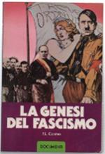 La Genesi Del Fascismo