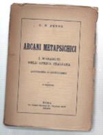 Arcani Metapsichici. I Marabuti Dell'africa Italiana (Antologia D'occultismo)