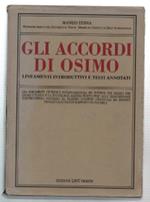 Gli Accordi Di Osimo. Lineamenti Introduttivi E Testi Annotati