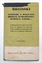 Lettere A Bakunin, Botkin, Herzen, Turgheniev, Gogol..