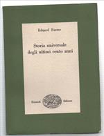 Storia Universale Degli Ultimi Cento Anni 1815 - 1920