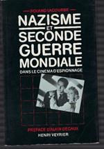 Nazisme Et Seconde Guerre Mondiale Dans Le Cinema D'espionnage