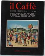 Il Caffè. Anno Xx - Serie Vi - N.11 - Maggio (Giu.) 1974