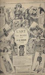 L' art Et La Mode. Journal De La Vie Mondaine. Rédacteur En Chef H. De Hem Vol..