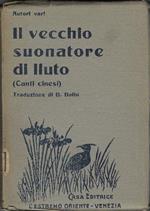 Il Vecchio Suonatore Di Liuto (Canti Cinesi)