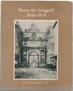 Roma Dei Fotografi Al Tempo Di Pio Ix 1846-1878