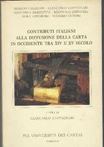 Contributi Italiani Alla Diffusione Della Carta In Occidente Tra Xiv E Xv Secolo