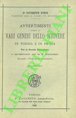 Avvertimenti intorno ai vari generi dello scrivere in poesia e in prosa. Per le Suole Secondarie e specialmente per la 5a Ginnasiale