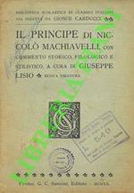 Il Principe. Con commento storico, filologico e stilistico a cura di Giuseppe Lisio