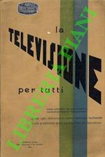 La televisione per tutti. Seconda edizione