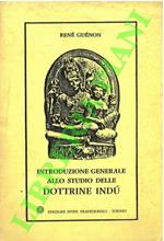 Introduzione generale allo studio delle dottrine Indù