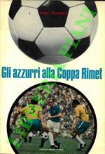 Gli azzurri alla Coppa Rimet