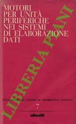 Motori per unità periferiche nei sistemi di elaborazione dati