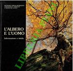 L' albero e l'uomo. Informazione e tutela