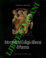 Arte e storia nel Collegio Alberoni di Piacenza
