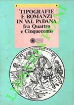 Tipografie e romanzi in Val Padana fra Quattro e Cinquecento
