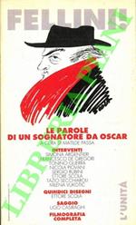 Fellini! Le parole di un sognatore da Oscar