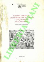 Edizioni fiorentine del quattrocento e primo cinquecento in Trivulziana