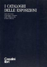 I cataloghi delle esposizioni. Atti del III Conv. europeo delle Biblioteche d'Arte