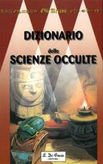 Dizionario delle scienze occulte