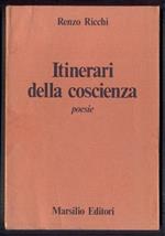 Itinerari della coscienza. Poesie