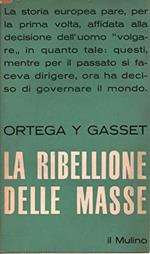 La ribellione delle masse