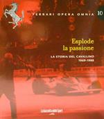 Esplode la passione. vol. 10: La storia del Cavallino 1969 - 1988