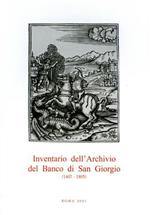 Inventario dell'Archivio del Banco di San Giorgio. 1407 - 1805. vol. II: Affari Generali. tomo 1