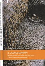 Il codice Darwin. Nuove contese nell'evoluzione dell'uomo e delle scimmie antropomorfe