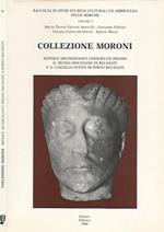 Collezione Moroni. Reperti archeologici conservati presso il Museo Diocesano di Recanati e il Castello Svevo di Porto Recana