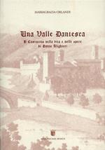 Una valle dantesca. Il Casentino nella vita e nelle opere di Dante Alighieri