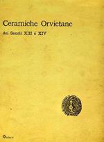 Ceramiche orvietane dei secoli XIII e XIV. Note su documenti