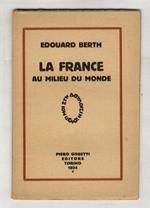 La france au milieu du monde