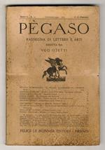 PEGASO. Rassegna di lettere e arti diretta da Ugo Ojetti. Anno II. 1930. N. 1 gennaio [- n. 12 dicembre]. [Annata completa]