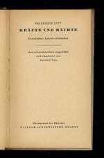 Kräfte und Mächte. Grundsätze - Lehren - Gedanken. Aus seinen Schriften ausgewählt und eingeleitet von Hartfrid Voss