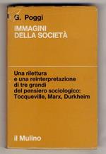 Immagini della società. Saggi sulle teorie sociologiche di Tocqueville, Marx e Durkheim