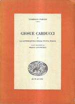 Giosue Carducci e la Letteratura della Nuova Italia. (Saggi raccolti da Franco Antonicelli)