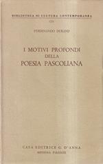 I Motivi Profondi Della Poesia Pascoliana