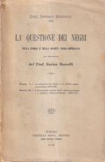 La Questione dei Negri nella Storia e nella società Nord-americana