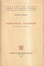 Romantici Tedeschi Ed Altri Saggi